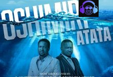Lawrence Oyor & Godswill Oyor – Oshimiri Atata (Spontaneous Cover)