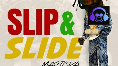Masicka – Slip & Slide