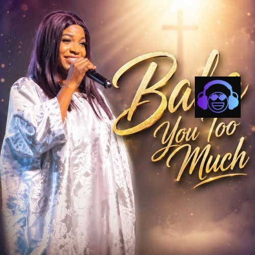 Mirabel Somi – Baba You Too Much