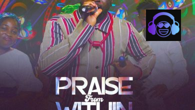 Mista Olamilekan – PRAISE FROM WITHIN (Ariaria Praise Medley)