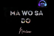 Nacee – Ma Wo Sa Do