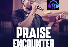 Nana Osei – Praise Encounter