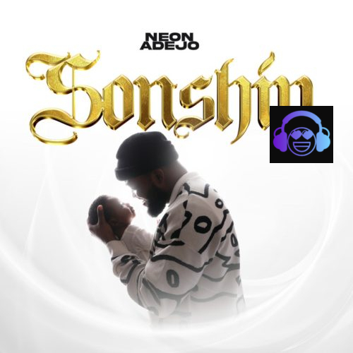 Neon Adejo - Sonship EP Artwork