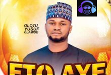 Olotu Yusuf Olamide - Eto Aye