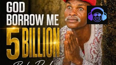 Papa Daniel - God Borrow Me 5 Billion