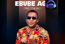 Paul Chigbo – EBUBE AGU