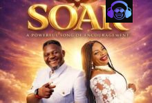 Princess Anne Inyang – Soar ft. Pst Kingsley Ike