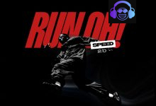 RUN OH (SPEED) 2.0 by Energize Music ft. Godswill Oyor- Greatman Takit & Jae'ar