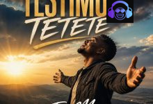 Testimony Tetete by Tee Moa