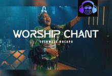 Toluwase Dolapo – Worship Chant