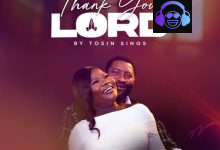 Tosin Sings – Thank You Lord