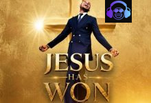 Joe Praize – Jesus Has Won