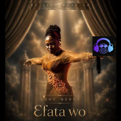 Lady Mercy – Efata Wo Cover