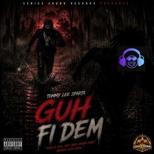 Tommy Lee Sparta - Guh Fi Dem