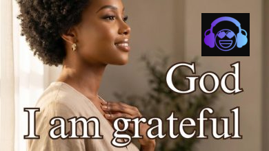 Wholesomely Gracious – God- I Am Grateful For It All