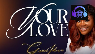 Grace Idowu - Your Love