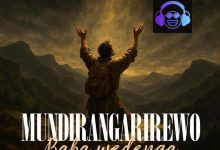 Mart Music Ministries - Mundirangarirewo Baba Vedenga