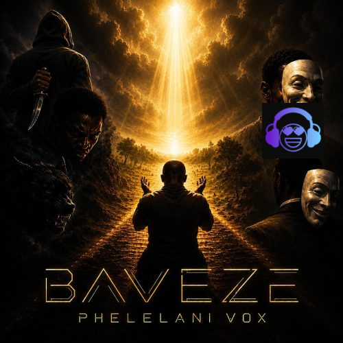 Phelelani Vox - Baveze