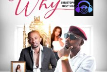 Busy Signal – Why ft. Christopher Martin