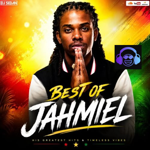 DJ Sedan – Best Of Jahmiel Dj Mixtape