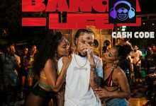 Intence – Banga Life ft. Cash Code