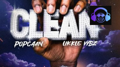 Popcaan – Clean ft. Likkle Vybz
