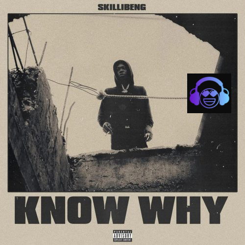 Skillibeng – Know Why