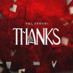 Amg Armani Thanks