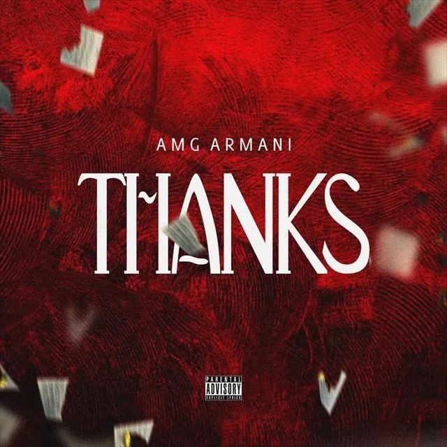 Amg Armani Thanks