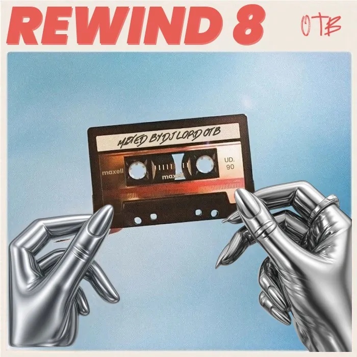 Dj Lord Otb Rewind 8 Mixtape