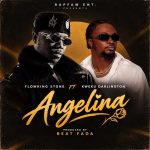 Flowking Stone Angelina Ft. Kweku Darlington