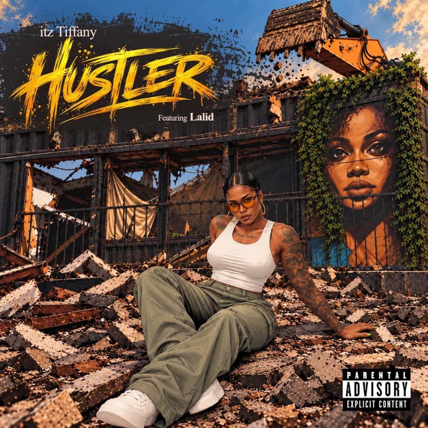 Itz Tiffany Hustler Ft. Lalid